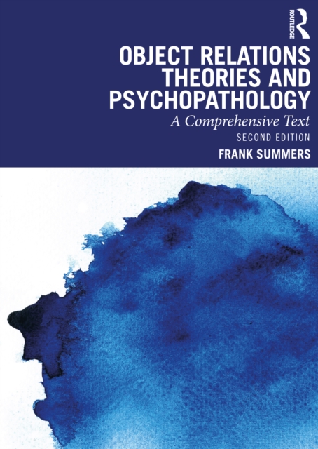 Object Relations Theories and Psychopathology