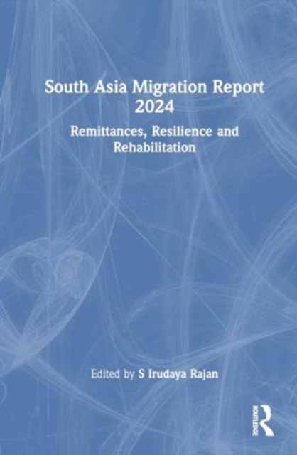 South Asia Migration Report 2024