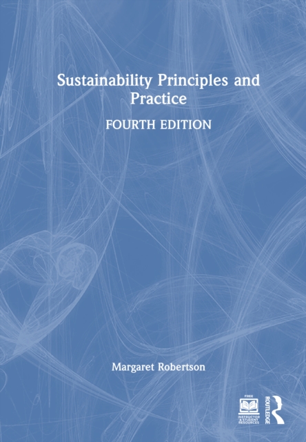 Sustainability Principles and Practice
