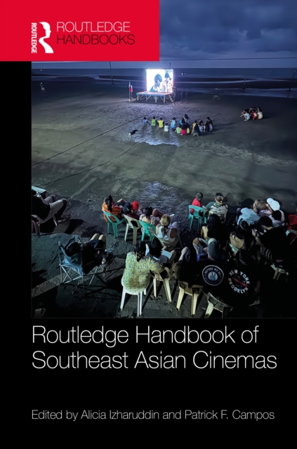 Routledge Handbook of Southeast Asian Cinemas