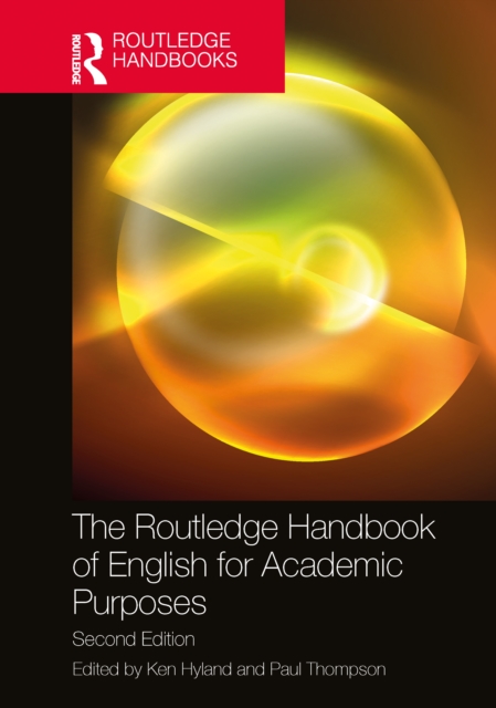 The Routledge Handbook of English for Academic Purposes