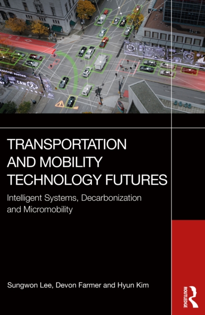 Transportation and Mobility Technology Futures