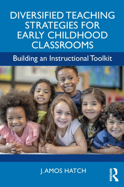 Diversified Teaching Strategies for Early Childhood Classrooms