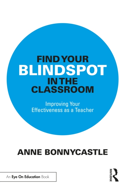 Find Your Blindspot in the Classroom
