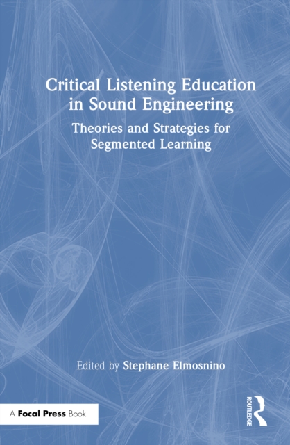 Critical Listening Education in Sound Engineering