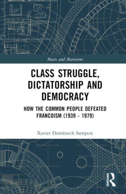 Class Struggle, Dictatorship and Democracy