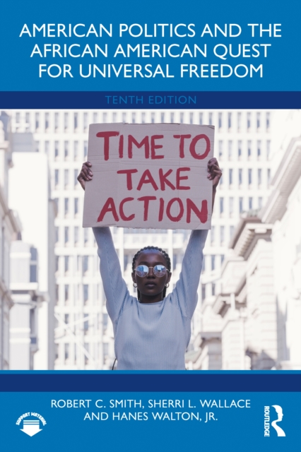 American Politics and the African American Quest for Universal Freedom