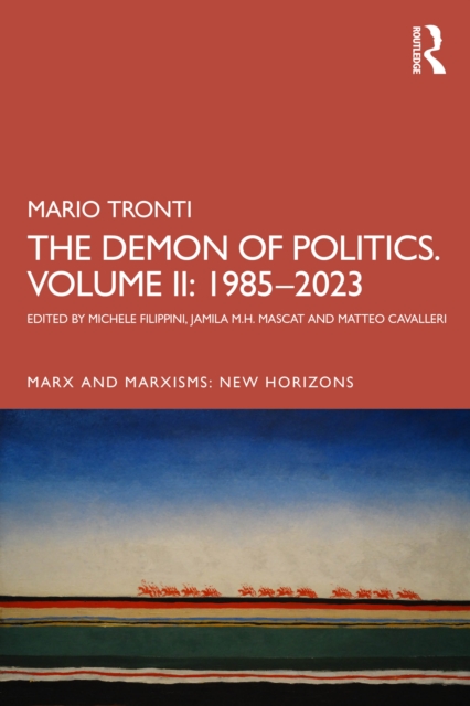 The Demon of Politics. Volume II: 1980–2015