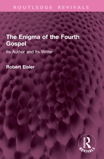 The Enigma of the Fourth Gospel