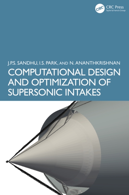Computational Design and Optimization of Supersonic Intakes