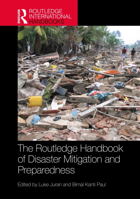 The Routledge Handbook of Disaster Mitigation and Preparedness
