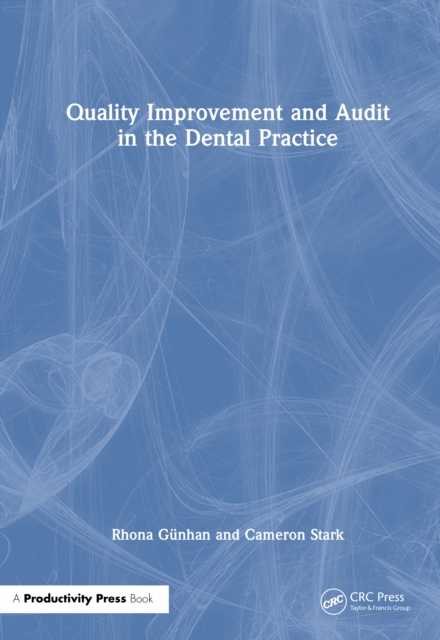 Quality Improvement and Audit in Dentistry