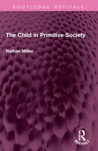 The Child in Primitive Society