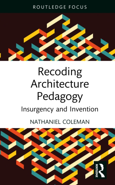 Recoding Architecture Pedagogy