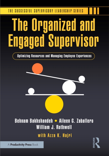 The Organized and Engaged Supervisor