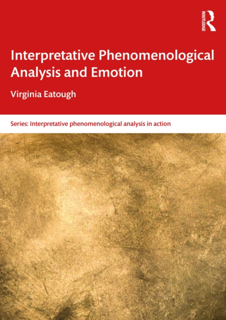 Interpretative Phenomenological Analysis and Emotion