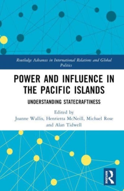 Power and Influence in the Pacific Islands