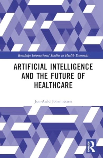 Artificial Intelligence and the Future of Healthcare