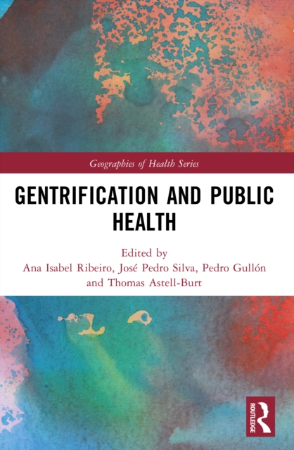 Gentrification and Public Health