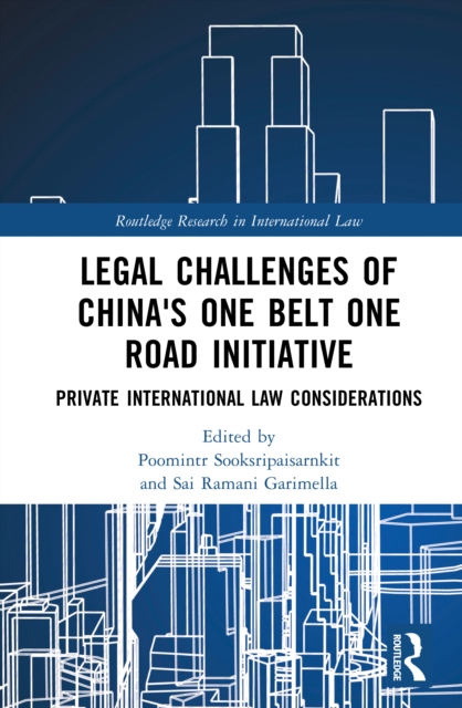 Legal Challenges of China's One Belt One Road Initiative