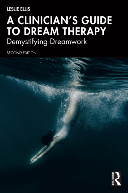 A Clinician’s Guide to Dream Therapy