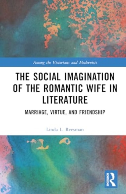 Social Imagination of the Romantic Wife in Literature