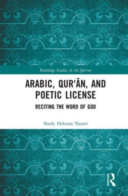 Arabic, Qur?an, and Poetic License