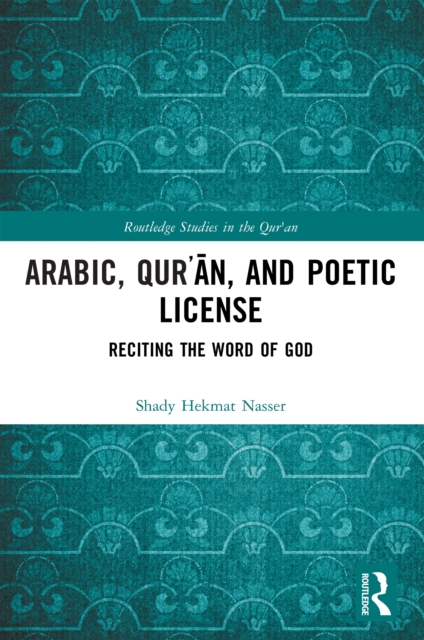 Arabic, Qur?an, and Poetic License