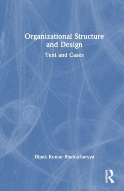 Organizational Structure and Design