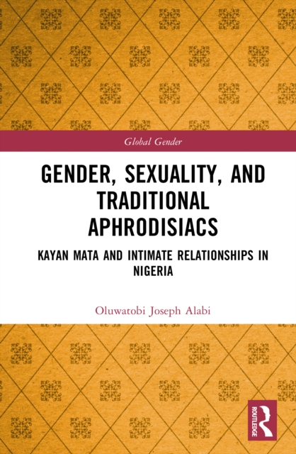 Gender, Sexuality, and Traditional Aphrodisiacs
