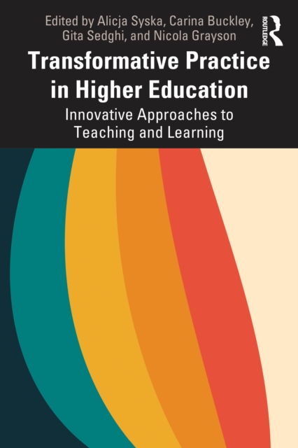 Transformative Practice in Higher Education