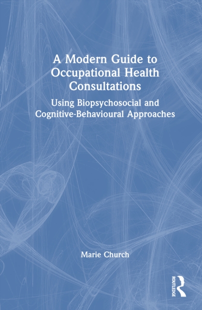 A Modern Guide to Occupational Health Consultations
