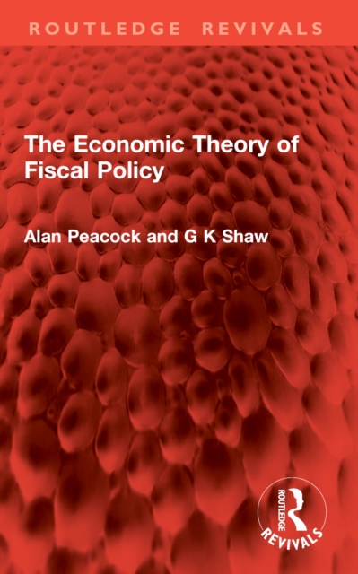 The Economic Theory of Fiscal Policy