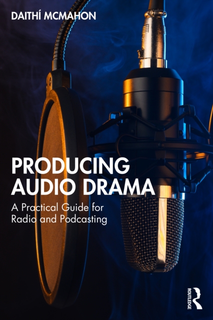Producing Audio Drama