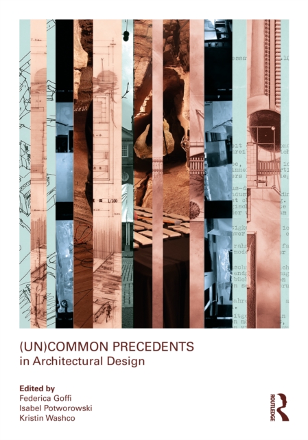 (Un)Common Precedents in Architectural Design
