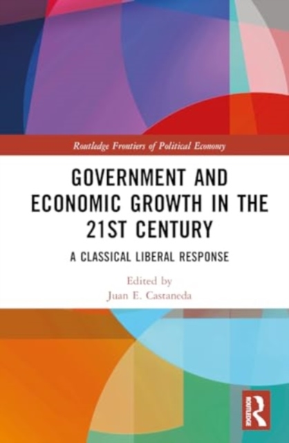 Government and Economic Growth in the 21st Century