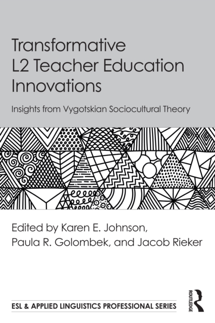 Transformative L2 Teacher Education Innovations