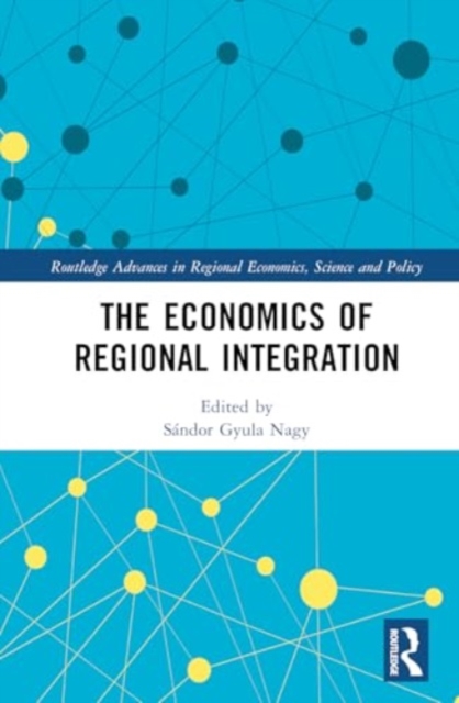 Economics of Regional Integration