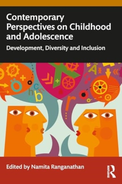 Contemporary Perspectives on Childhood and Adolescence