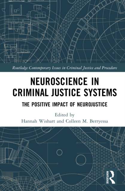 Neuroscience in Criminal Justice Systems