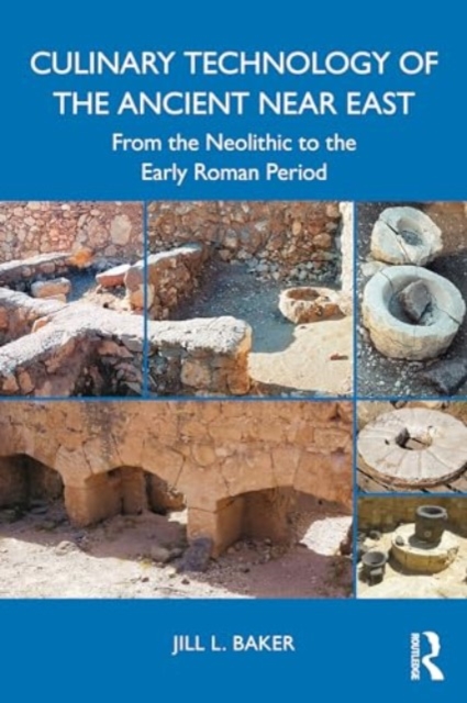 Culinary Technology of the Ancient Near East