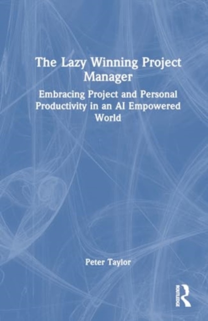 Lazy Winning Project Manager