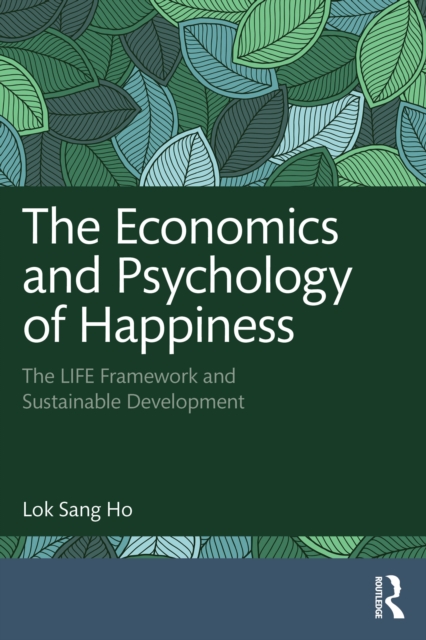 The Economics and Psychology of Happiness