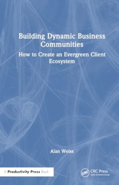 Building Dynamic Business Communities