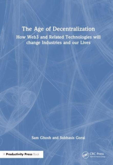 Age of Decentralization