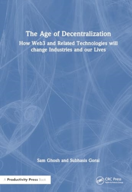 Age of Decentralization