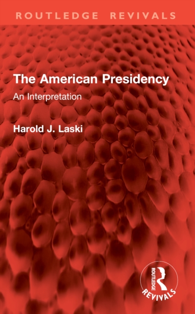 The American Presidency