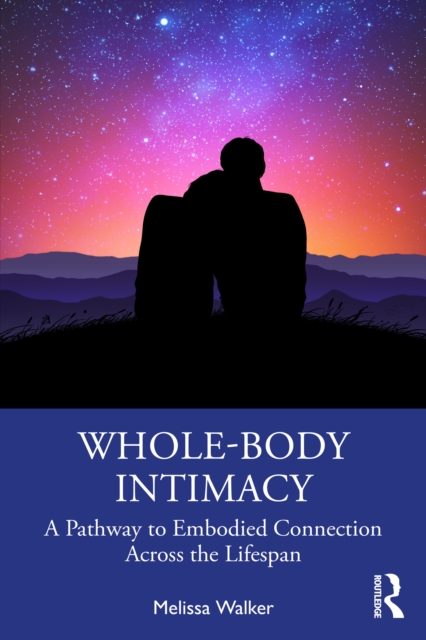 Whole-Body Intimacy