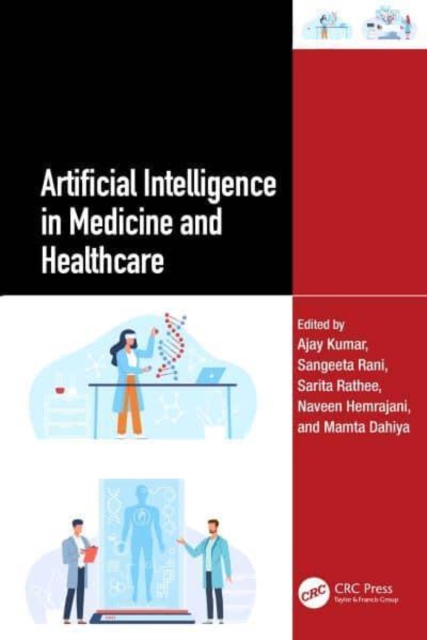 Artificial Intelligence in Medicine and Healthcare