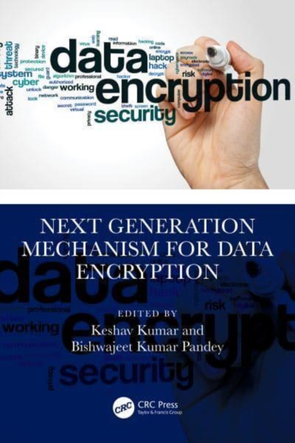 Next Generation Mechanism for Data Encryption